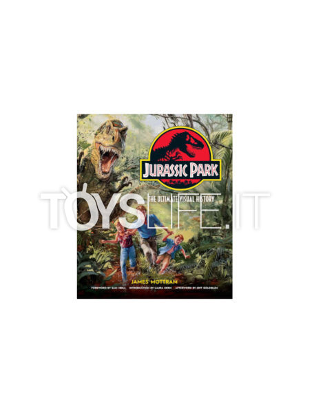 Jurassic Park The Ultimate Visual History Dietro Le Quinte Di Jurassic Park Italiano